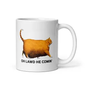 Chonk Oh Lawd He Comin' Mug