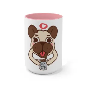 More Pug Coffee Please Accent Mug