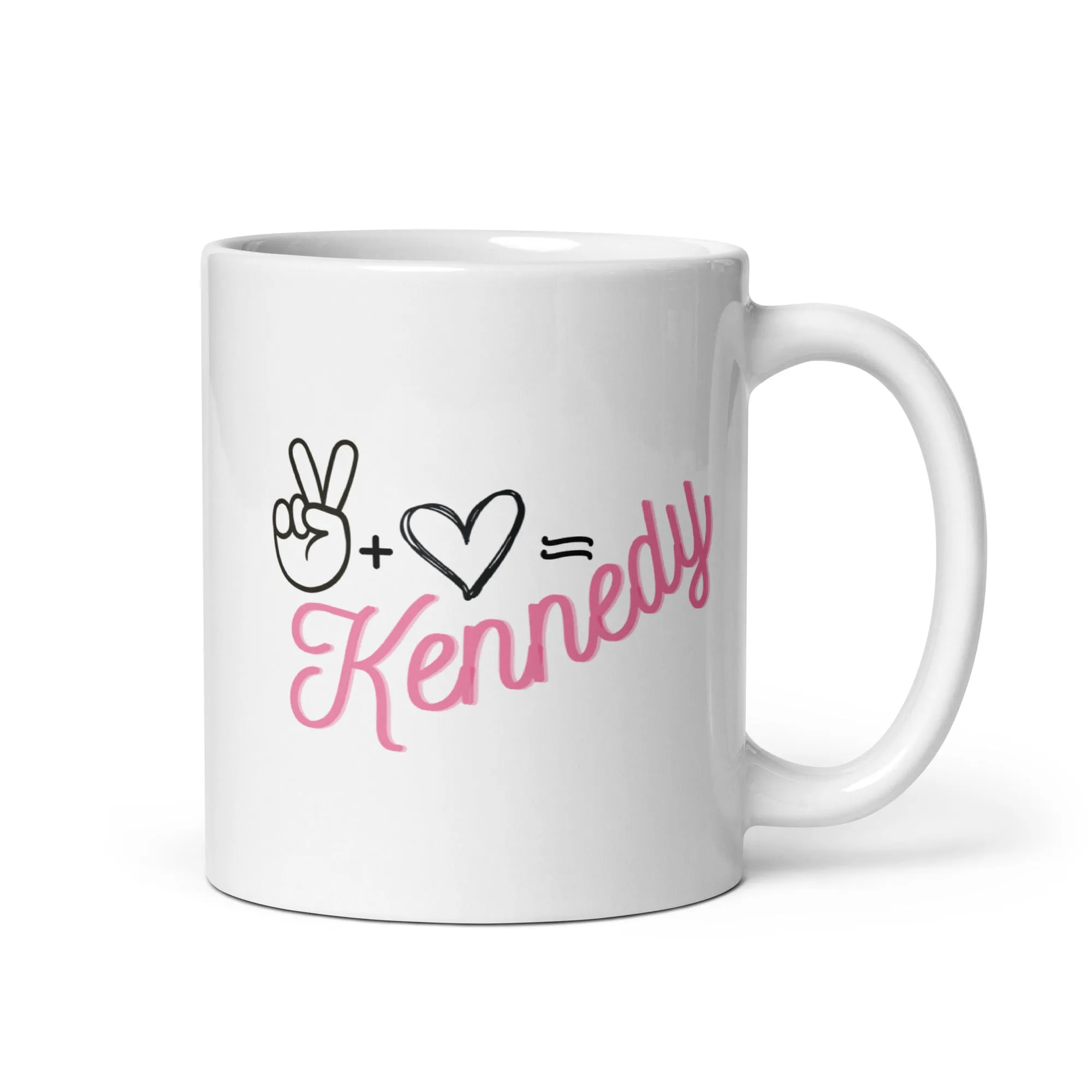 Peace   Love = Kennedy  Mug