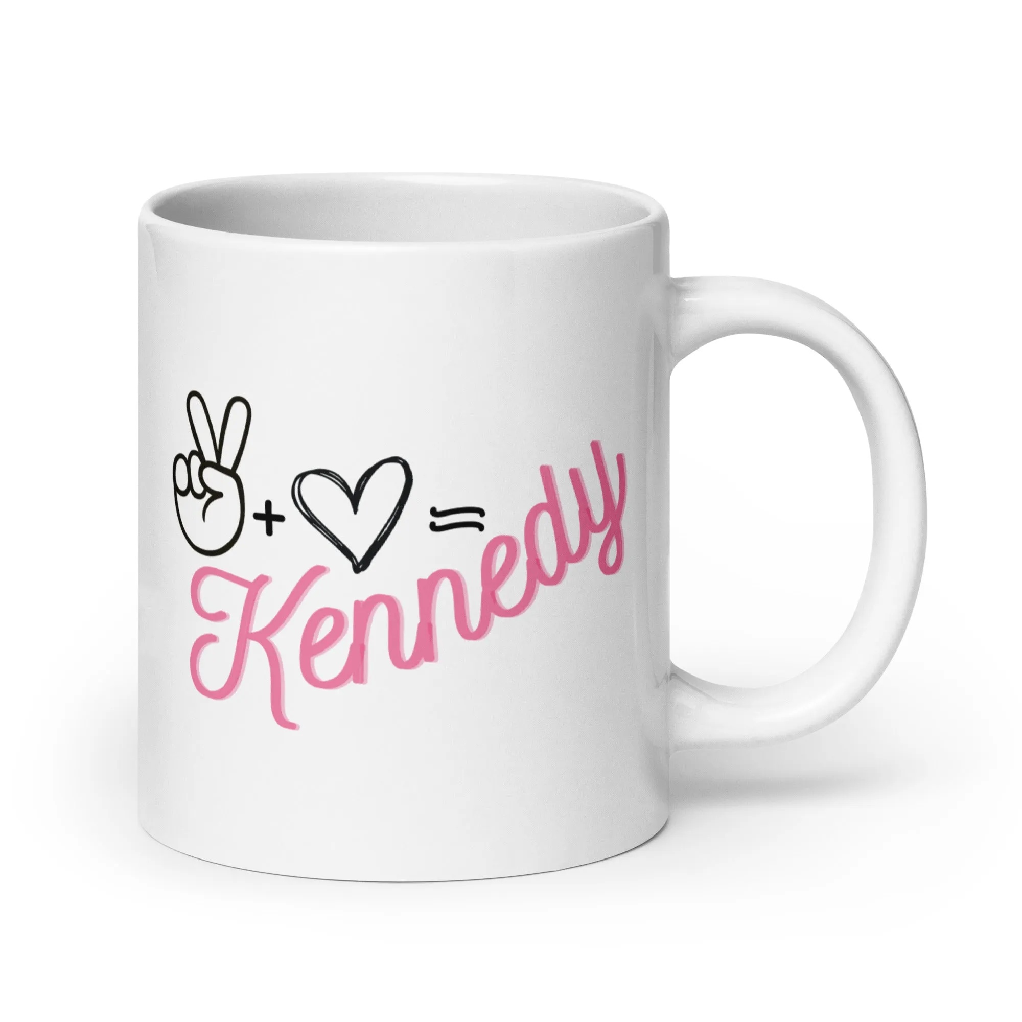 Peace   Love = Kennedy  Mug