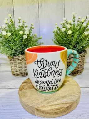 Throw Kindness Like Confetti Mug